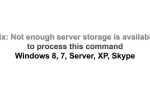 Исправлено: недостаточно серверного хранилища для обработки этой команды Windows 8, 7, Server, XP, Skype
