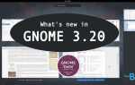 Выпущен GNOME 3.20 Delhi — 10 лучших функций и руководство по их получению
