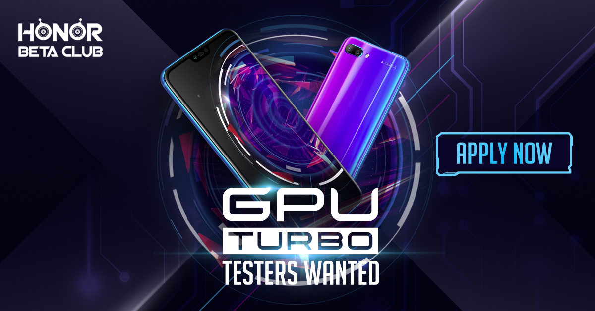 'GPU Turbo' beta program reaches UK, Honor 10 will the first to test the update on July 17 in London 
