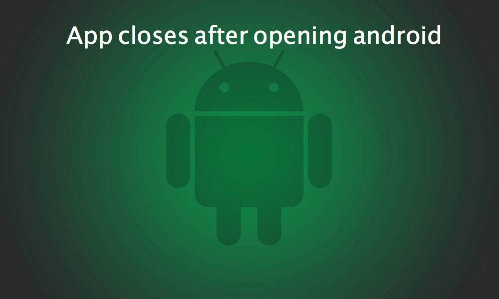 Приложения продолжают закрываться Android Nexus 5 | Приложение закрывается после открытия на Android