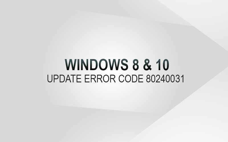 Обновление Windows 8 или 10 Ошибка 0x80240031 - Обновление не загружается!