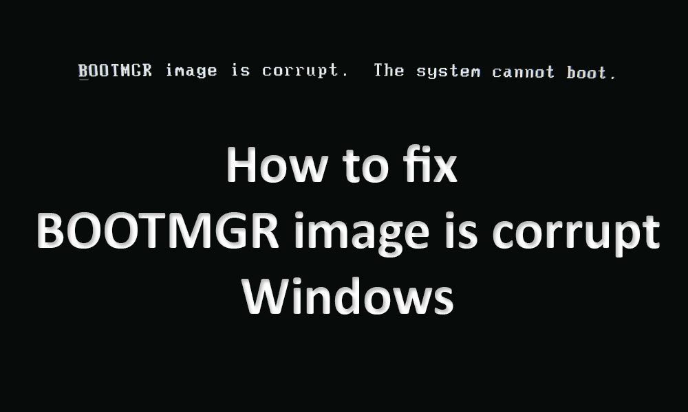 Исправить образ bootmgr поврежден Windows 8 & 10 & 7 & XP
